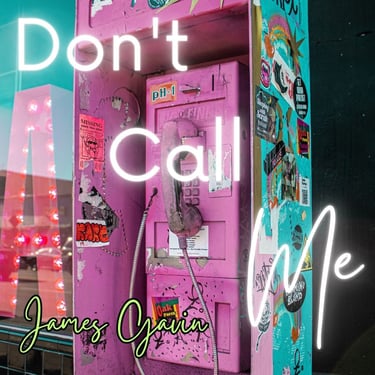 Don't Call Me - Single