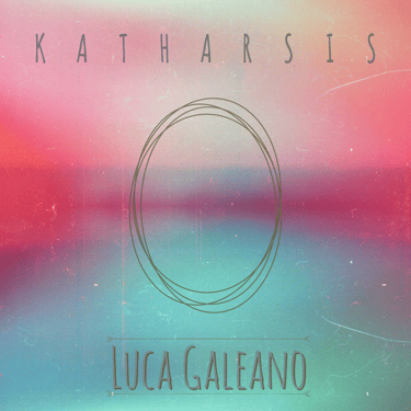 Luca Galeano | Katharsis