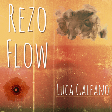 Luca Galeano | Rezo Flow (single)