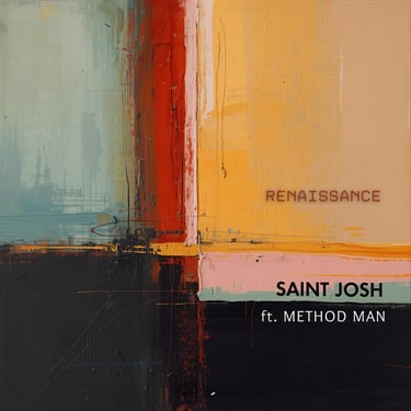 Saint Josh - Renaissance (feat. Method Man)
