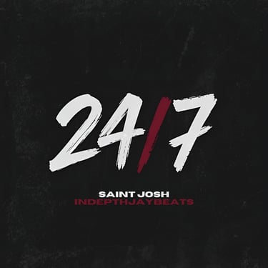 Saint Josh, IndepthjayBeats - 24/7