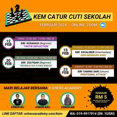 Online Chess Camp by X Chess Academy Malaysia.  Catur Malaysia. Kem Catur Cuti Malaysia