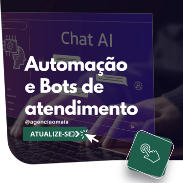Automação e Bots de Atendimento