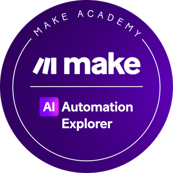 make.com AI automation explorer badge certification