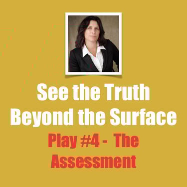 Dr. Pam Denton Play #4 - The Assessment  