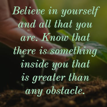 Believe yourself