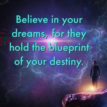 believe in your dream