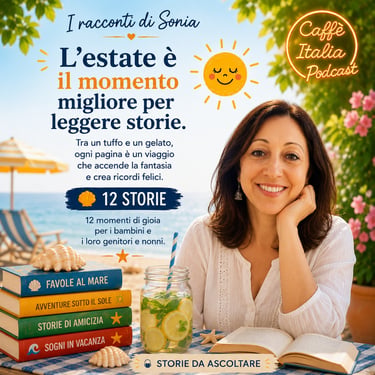 Dal 1° Luglio 2026 I Racconti di Sonia - Estate 2026 - Letture per bambini