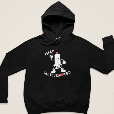 earned it hoodie