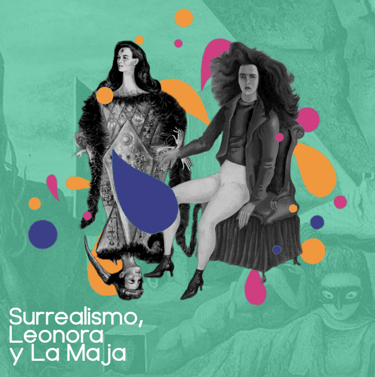 Portada del artículo Surrealismo, Leonora y La Maja.