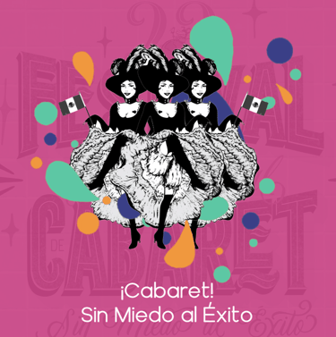 Portada del artículo especial ¡Cabaret! Sin Miedo al Éxito.