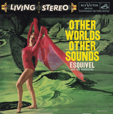 Portada del disco Other World Other Sounds de Esquivel