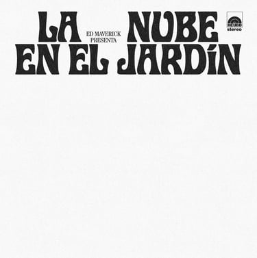 Portada del disco la Nube en el jardin de Ed Maverick.