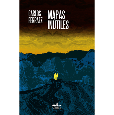 Portada del libro Mapas Inútiles.