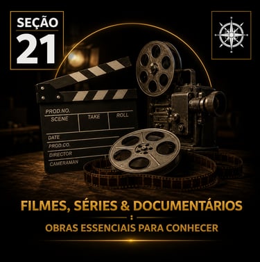 Capa da “Seção 21 - Filmes, Séries e Documentários”, com fundo preto e detalhes dourados.