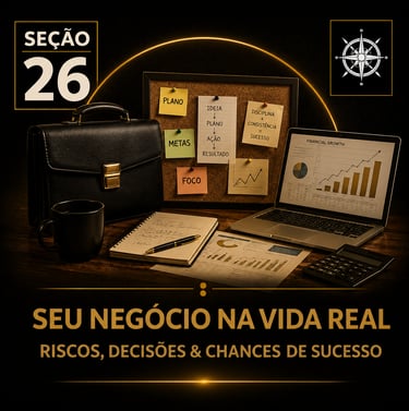 Capa da “Seção 26 - Seu Negócio na Vida Real”, com fundo preto e detalhes dourados.