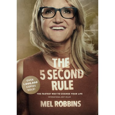 The 5 Second Rule book cover – The 5 Second Rule by Mel Robbins