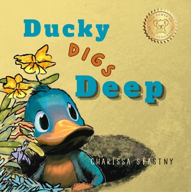 Book cover by Charissa Stastny - Ducky Digs Deep