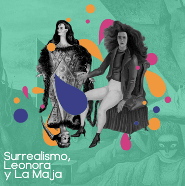 Portada del artículo Surrealismo, Leonora y La Maja.
