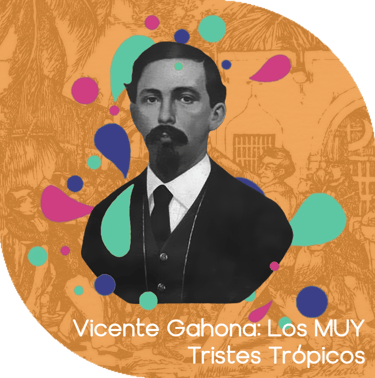 Portada del especial Vicente Gahona, los muy tristes trópicos.