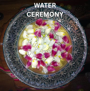 WATER CEREMONY