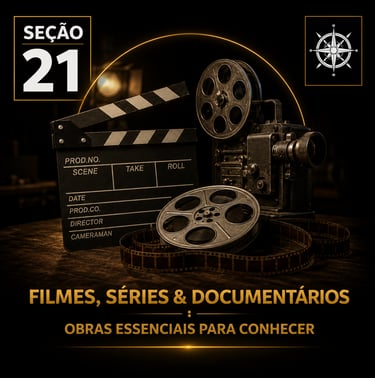 Capa da “Seção 21 - Filmes, Séries e Documentários”, com fundo preto e detalhes dourados.