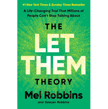 The Let Them Theory book cover – The Let Them Theory by Mel Robbins