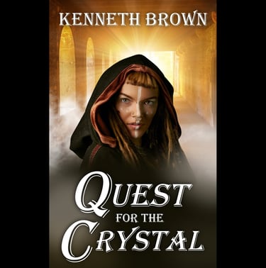 Quest for the Crystal Book 4 in the Mountain King Fantasy Series by Kenneth Brown