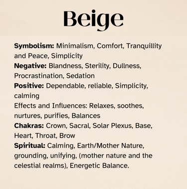 BEIGE Healing Attributes, symbolism, Chakras, Spiritual, Self-Awareness, Enlightenment