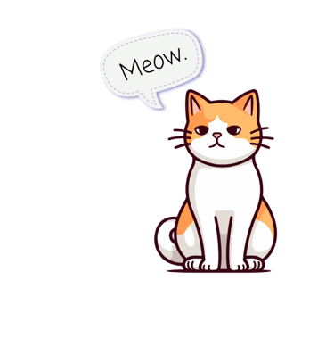 The Julia's Pet Pal cat with a resting expression sitting down with a speech bubble that says 'Meow."