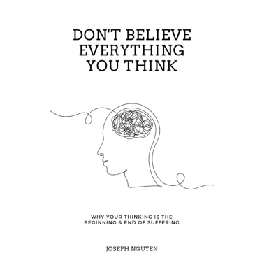 Book title card – Don't Believe Everything You Think by Joseph Nguyen