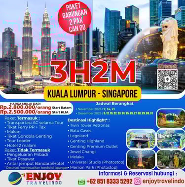 Tour 2 Negara, Tour Hemat Malaysia Singapura, Libur Akhir Tahun, Malay Singapur Tur Murah 2 Negara, 