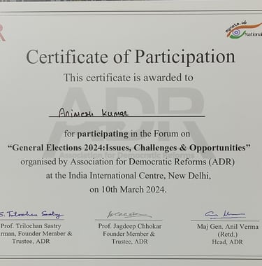 Participation Certificate in Forum on "General Elections 2024: Issues, Challenges and Opportunities