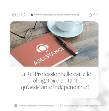 la rc professionnelle est elle obligatoire en tant qu'assistante indépendante?