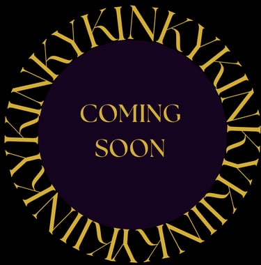 Letters KINKY surrounding a purple circle. Title inside the circle: Coming Soon.
