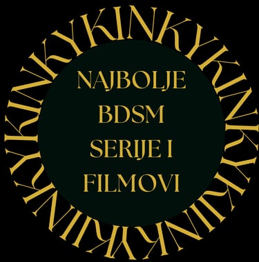 Letters KINKY surrounding a purple circle. Title inside the circle Najbolje BDSM Serije i filmovi Top 5 fetia u Hrvatskoj 
