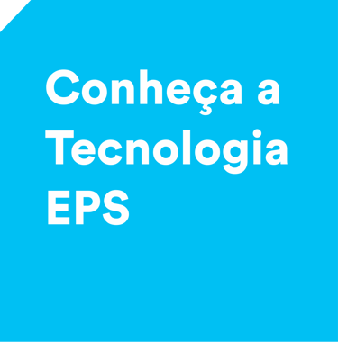 um quadro azul claro escrito "Conheça a Tecnologia EPS"