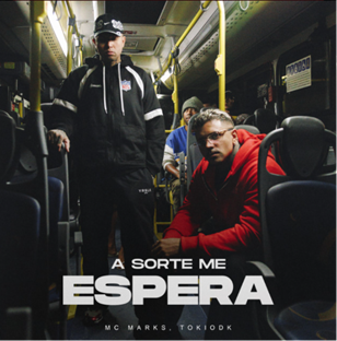 MC Marks e TOKIODK no videoclipe A Sorte Me Espera