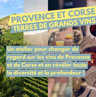 atelier oenologie provence corse lyon on veille au grain