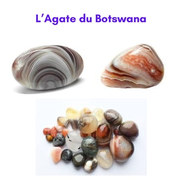 Les pierres naturelles Agate du Botswana Les Couleurs de Lo