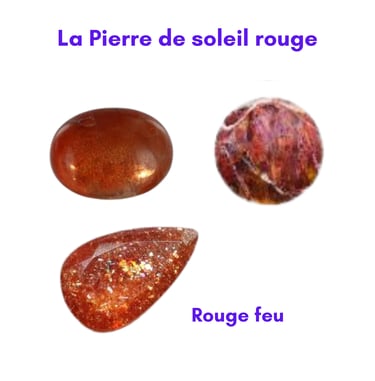 Les pierres naturelles Pierre de soleil rouge Les Couleurs de Lo