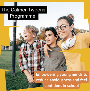 Confident Tweens - calmer tweens program