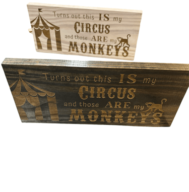 Not my circus not my monkeys sign