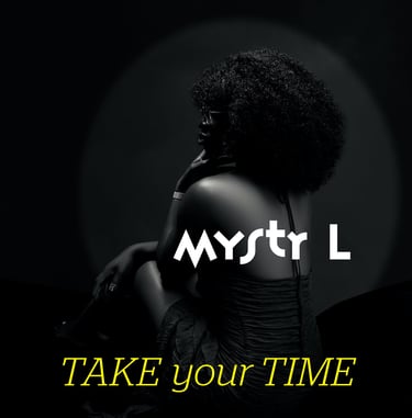 Cover of the Dance Hall Downtempo track Take Your Time from Mystr L