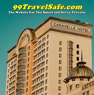Travel Safety Tips from 99TravelSafe.com - The Website for The Smart and Savvy Traveler!