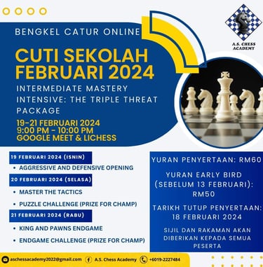 Bengkel Catur Malaysia Cuti Sekolah. A.S. Chess Academy Malaysia Chess
