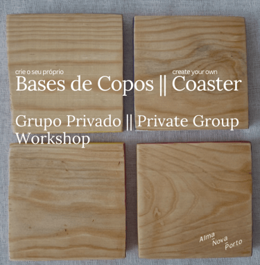 Private Group of 6 Coaster Workshop