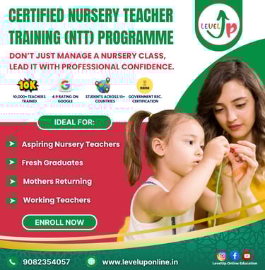 Professional Nursery Teacher Training (NTT) course by LevelUp Online Education