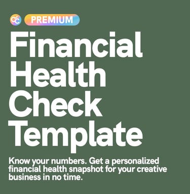 The Financial Health Check Template from Your Creative CPA