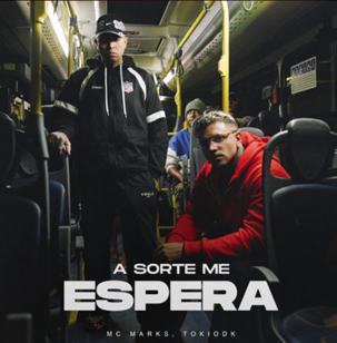 a sorte me espera mc marks e tokiodk